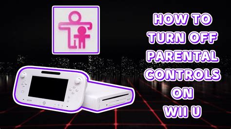 parental controls wii u